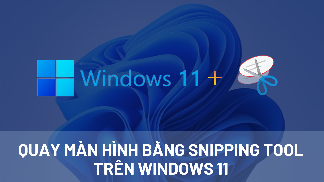 Microsoft đang phát triển tính năng quay màn hình bằng Snipping Tool trên Windows 11 8261